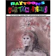 Raytoons Cartoon Avenue by Mullikin, Raymond; Fidelis, Luciana; Heitmann, Owen; Fini, Paul, 9781441438973