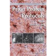 Prion Protein Protocols by Hill, Andrew F., 9781588298973