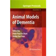 Animal Models of Dementia by De Deyn, Peter Paul; Van Dam, Debby, 9781607618973
