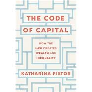 The Code of Capital by Pistor, Katharina, 9780691178974