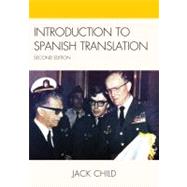 Introduction to Spanish Translation by Child, Jack, 9780761848974