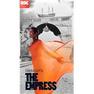 The Empress by Tanika Gupta, 9781350278974