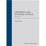 Children and Juvenile Justice by Marrus, Ellen, 9781611638974