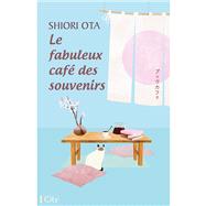 Le fabuleux caf des souvenirs by Shiori Ota, 9782824628974