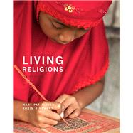 Living Religions by Fisher, Mary Pat; Rinehart, Robin, 9780134168975