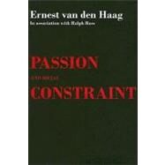Passion And Social Constraint by Ross,Ralph, 9780202308975
