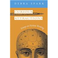 Curious Attractions by Spark, Debra, 9780472068975