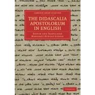 The Didascalia Apostolorum in English by Gibson, Margaret Dunlop, 9781108018975