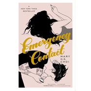 Emergency Contact by Choi, Mary H. K., 9781534408975