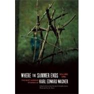 Where the Summer Ends by Wagner, Karl Edward; Jones, Stephen; Potter, J. K.; Barron, Laird (AFT), 9781933618975