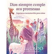 Dios siempre cumple sus promesas by Lucado, Max; Fortner, Tama (ADP); Trunfio, Alessia, 9781418598976