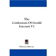 The Confessions of Gerald Estcourt by Marryat, Florence, 9781432668976
