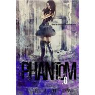 Phantom 2.0 by Leah D. W., 9781507698976