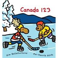 Canada 123 by Bellefontaine, Kim; Grth, Per-Henrik, 9781553378976