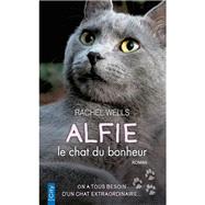 Alfie, le chat du bonheur by Rachel Wells, 9782824608976