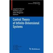 Control Theory of Infinite-dimensional Systems by Kerner, Joachim; Laasri, Hafida; Mugnolo, Delio, 9783030358976