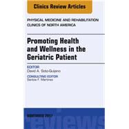 Promoting Health and Wellness in the Geriatric Patient by Soto-quijano, David A., 9780323548977
