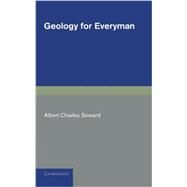 Geology for Everyman by Albert Charles Seward , Preface by Henry Lyons, 9780521238977