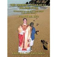 Present Testament Footsteps of the Good Shepherd (the Lord Jesus) : Follow Me, Ken! by Mack, Barbara Ann Mary, 9781463418977