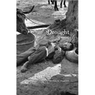 Drought A Novel by Fraser, Ronald, 9781781688977