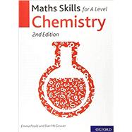 Maths Skills for A Level Chemistry Second Edition by Poole, Emma; McGowan, Dan, 9780198428978