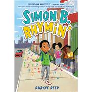 Simon B. Rhymin' by Reed, Dwayne, 9780316538978