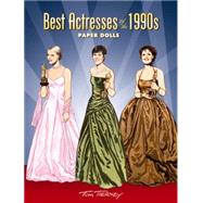 Best Actresses Of The 1990S Paper Dolls by Tom Tierney, 9780486448978