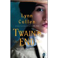 Twain's End by Cullen, Lynn, 9781476758978