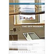 The Off-Modern by Boym, Svetlana, 9781501328978