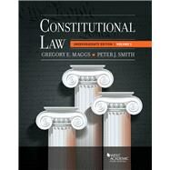 Constitutional Law by Maggs, Gregory E.; Smith, Peter J., 9781683288978