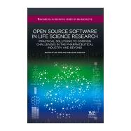 Open Source Software in Life Science Research by Harland; Forster, 9781907568978