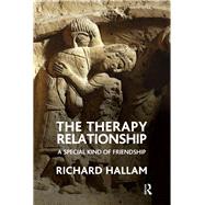 The Therapy Relationship by Hallam, Richard, 9780367328979