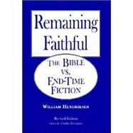 Remaining Faithful by Hendriksen, William, 9780615128979
