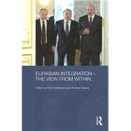 Eurasian Integration  The View from Within by Dutkiewicz; Piotr, 9781138778979