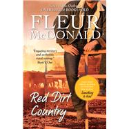 Red Dirt Country by McDonald, Fleur, 9781760878979