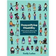 Demystifying disability by Emily Ladau, 9781984858979