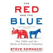 The Red and the Blue by Kornacki, Steve, 9780062438980