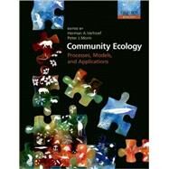 Community Ecology Processes, Models, and Applications by Verhoef, Herman A.; Morin, Peter J., 9780199228980
