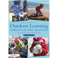 Outdoor Learning Through the Seasons by Watts, Ann, 9780367218980