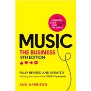 Music: The Business (8th edition) by Harrison, Ann, 9780753558980