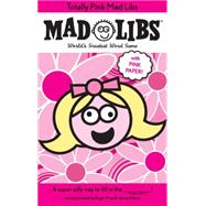 Totally Pink Mad Libs by Price, Roger; Stern, Leonard, 9780843198980