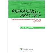 Preparing for Practice Legal Analysis and Writing in Law School's First Year: Case Files Set B by Vorenberg, Amy, 9781454858980
