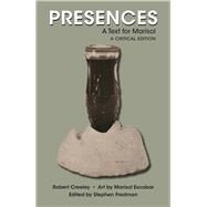 Presences by Creeley, Robert; Escobar, Marisol (ART); Fredman, Stephen, 9780826358981
