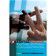 Hashtag Publics by Rambukkana, Nathan, 9781433128981