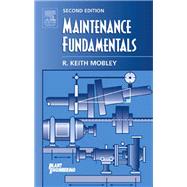 Maintenance Fundamentals by Mobley, Keith R, 9780080478982