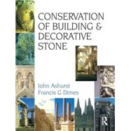 Conservation of Building and Decorative Stone by Dimes,F G, 9780750638982