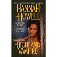 Highland Vampire by HOWELL, HANNAHRALEIGH, DEBBIE, 9780821778982