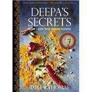 Deepa's Secrets by Thomas, Deepa; Ellis, Curt, 9781510718982