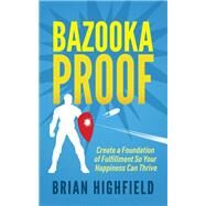 Bazooka Proof by Highfield, Brian, 9781642798982