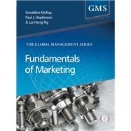 Fundamentals of Marketing by Mckay, Geraldine; Hopkinson, Paul; Ng, Lai Hong, 9781910158982